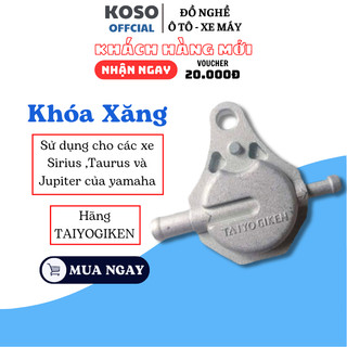 Khóa Xăng-van xăng- Sirius- jupiter - taurus Chính Hãng Yamaha hàng chuẩn loại 1