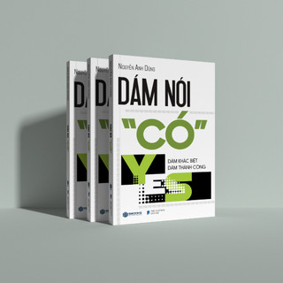 Sách - Dám Nói Có - SBOOKS