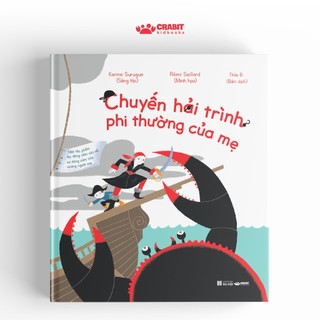 Sách - Chuyến hải trình phi thường của mẹ - Crabit Kidbooks