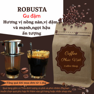 Cà phê Robusta - Cafe rang xay nguyên chất 100% - cafe mộc Đắk Lắk 500gr/gói
