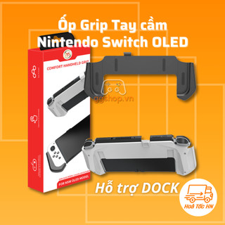Ốp Grip Tay cầm cho Nintendo Switch OLED dùng được với Dock