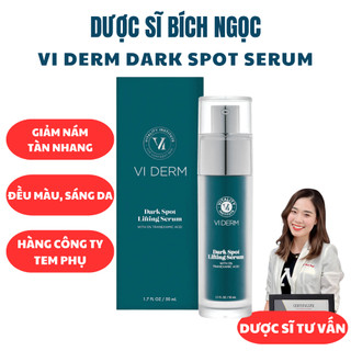 Dark Spot Viderm, Viderm Dark Spot, Kem dưỡng Viderm Dark Spot Lifing Serum Giảm Nám, Trắng Da - Dược sĩ Bích Ngọc