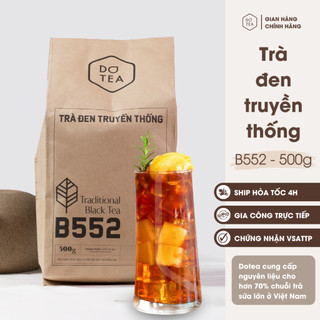 Trà đen truyền thống B552 Dotea 500g vị chát đặc hậu ngọt lắng sâu - nguyên liệu pha chế trà sữa ngon