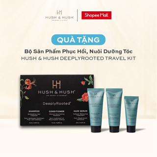  Bộ Sản Phẩm Phục Hồi, Nuôi Dưỡng Tóc - HUSH & HUSH DeeplyRooted Travel Kit
