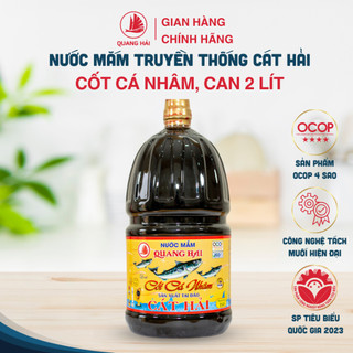 Nước Mắm Cốt Cá Nhâm Cát Hải - Quang Hải 19 độ đạm Can 2 lít, Chuyên Cho SX Giò Chả