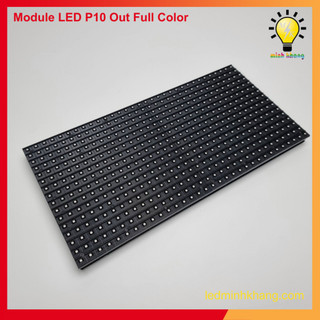 P10 fullcolor ngoài trời ( phủ kín keo mặt trước và mặt sau )