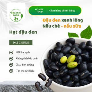 Đậu đen xanh lòng hữu cơ organic, hạt đậu đen xanh lòng hạt to chuẩn quê 100% chất lượng