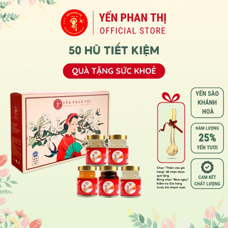 Yến phan thị, yến sào khánh hoà, gói 50 hũ, 25% yến tươi