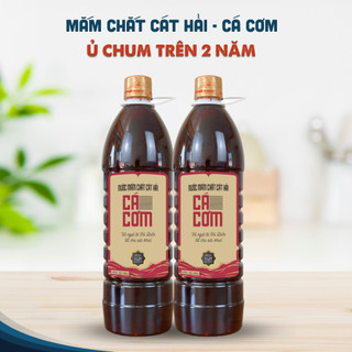 Mắm chắt cá cơm cát hải chai 1 lít, ủ chum trên 2 năm