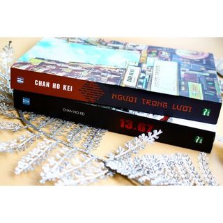 Sách 13.67 - Người trong lưới (Chan Ho Kei) - Chang Book