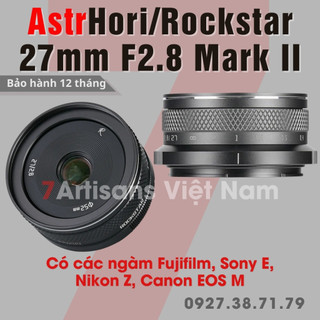 Ống kính AstrHori/Rockstar 27mm F2.8 Mark II - Lens Pencake đa dụng cho Sony E, Fujifilm X, Canon EOS-M, M43 và Nikon Z