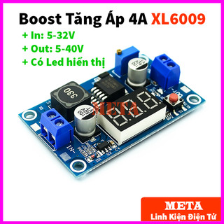 Mạch tăng áp boost xl6009 4a có hiển thị led