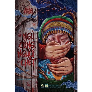 Sách - ngủ cùng người chết - tiểu thuyết kinh dị - thảo trang - ll185
