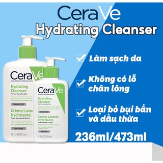 Sữa Rửa Mặt CeraVe Hydrating Cleanser | dành cho da thường và da khô | 236ml/473ml