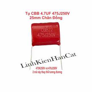 Tụ CBB 4.7UF 475J 250V 25mm Chân Đồng
