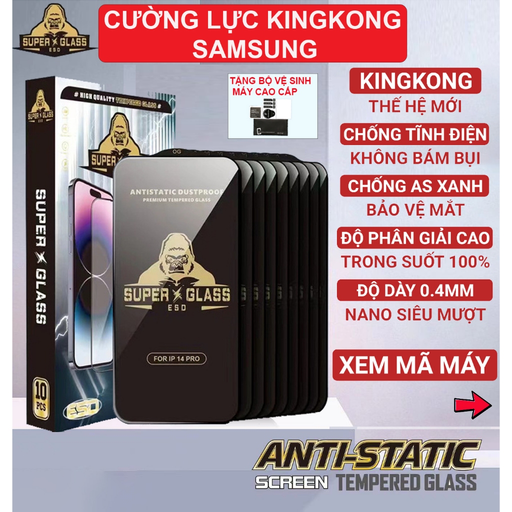 Kính cường lực Full màn KINGKONG Samsung A05 A05S A14 A15 A24 A25 A34 A35 M34 A54 A55 A72 A9 2018 S2