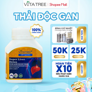 Thải độc gan Vitatree Super Liver Detox tăng cường chức năng gan hộp 100 viên
