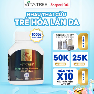 Bổ sung nhau thai cừu Vitatree Mega Placenta 80000 max chống lão hóa, trẻ hóa da 60 viên