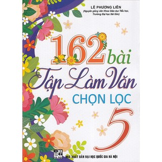 Sách - 162 bài tập làm văn chọn lọc 5