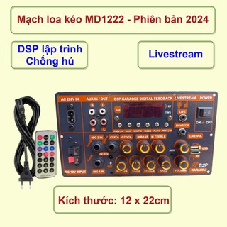   machloake  Mạch loa kéo M1222 LIVESTREAM DSP lập trình chống hú IC MD9840 150W Loa kéo 4 – 3 tấc đơn 3 – 2.5 tấc đôi 