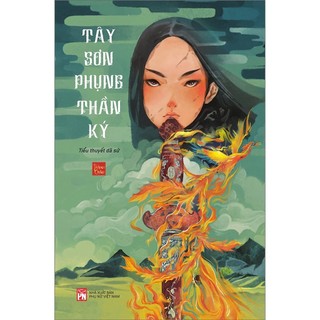 Sách - tiểu thuyết dã sử: tây sơn phụng thần ký - thành châu