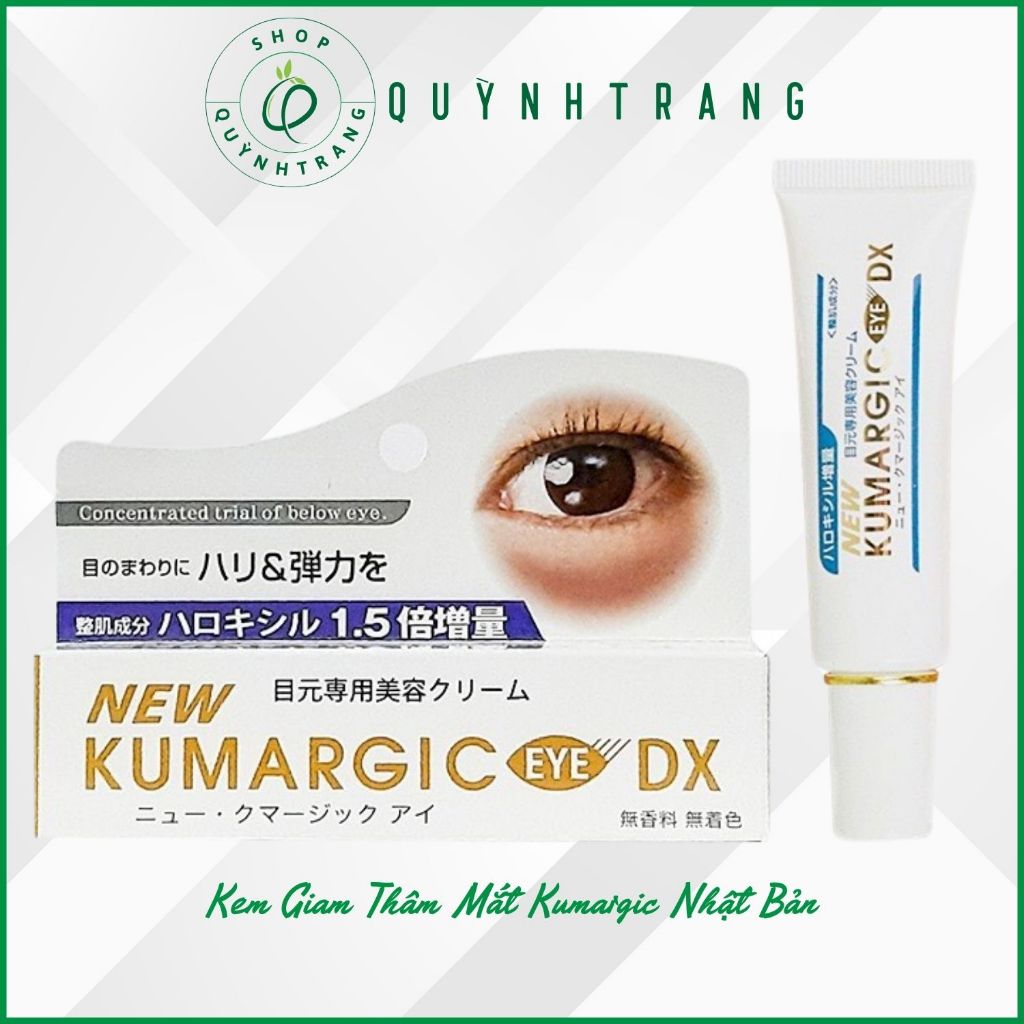 Kem xóa quầng thâm mắt Cream Kumargic Eye Nhật Bản giảm bọng mắt thâm mắt quầng mắt chống nhăn chống lão hóa vùng mắt