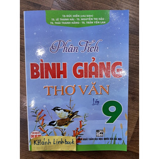 Sách - Phân Tích Bình Giảng Thơ Văn Lớp 9 (Dùng chung cho các bộ sgk hiện hành) (HA)