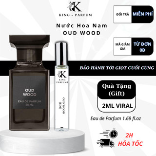 Nước hoa nam King Parfum OUD WOOD edp hương gỗ phương đông phong cách bí ẩn, gợi cảm, sang trọng