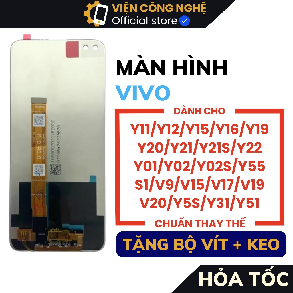 Màn hình Vivo  Y01 Y02 Y02S Y11 Y12 Y15 Y16 Y19 Y21S Y22S Y30 Y33 Y35 Y50 Y53 Y55 Y71 Y81 Y83 Y85 Y91 Y93 S1 V11 V15 V19
