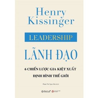 Sách - leadership - lãnh đạo - 6 chiến lược gia kiệt xuất định hình thế giới - al