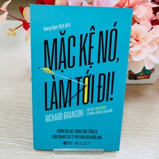 Sách - Mặc kệ nó, làm tới đi - Alphabooks
