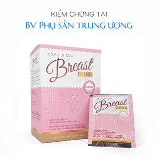   Viện sản Trung Ương Cốm lợi sữa BreastMum –Sữa về tràn trề sau 3-5 ngày-Tăng số lượng và chất lượng sữa mẹ 20gói  hộp 
