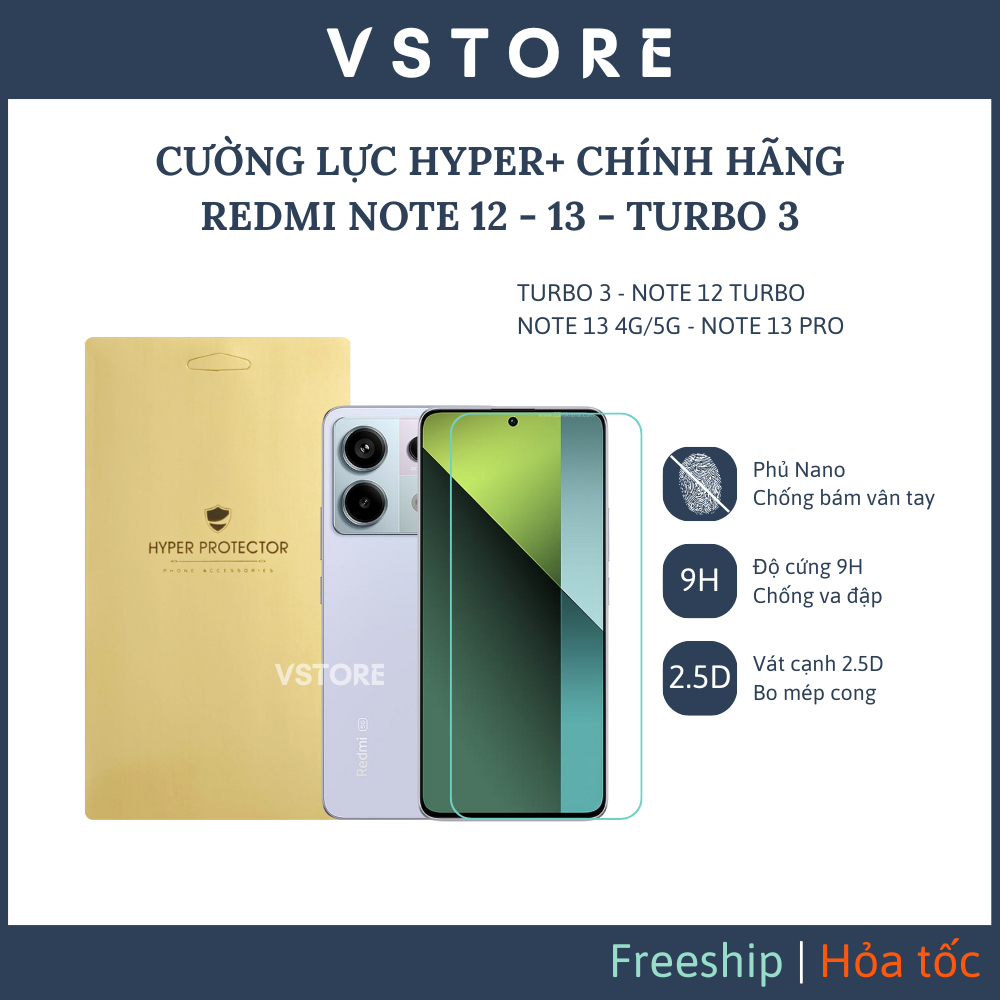Cường lực HYPER+ Redmi Note 14 Turbo 3 12 Turbo Note 13/ 13 Pro trong suốt KO FULL MÀN chính hãng VSTORE HCM