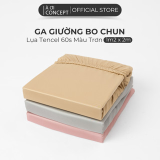 Ga Giường lụa Tencel 60s 1m2 x 2m màu trơn bo chun Cao Cấp À Ơi Concept không xù lông trơn mượt thoáng mát Home Bedding