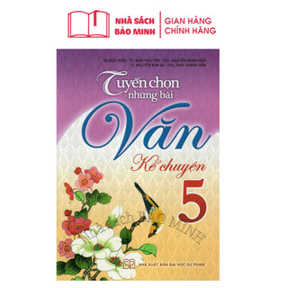 Sách : tuyển chọn những bài văn kể chuyện 5