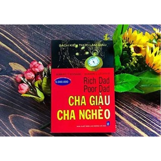 Sách - Cha Giàu Cha Nghèo - Tư duy đột phá