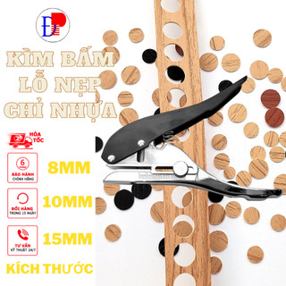 Kìm bấm lỗ nẹp chỉ nhựa, kìm bấm pvc che lỗ vít, kềm bấm lỗ tròn. Đầy đủ kích thước 8mm 10mm 15mm