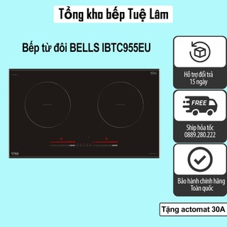 Bếp từ Đức BELLS IBTC955EU | Nhập khẩu nguyên chiếc từ Đức IBTC 995EU