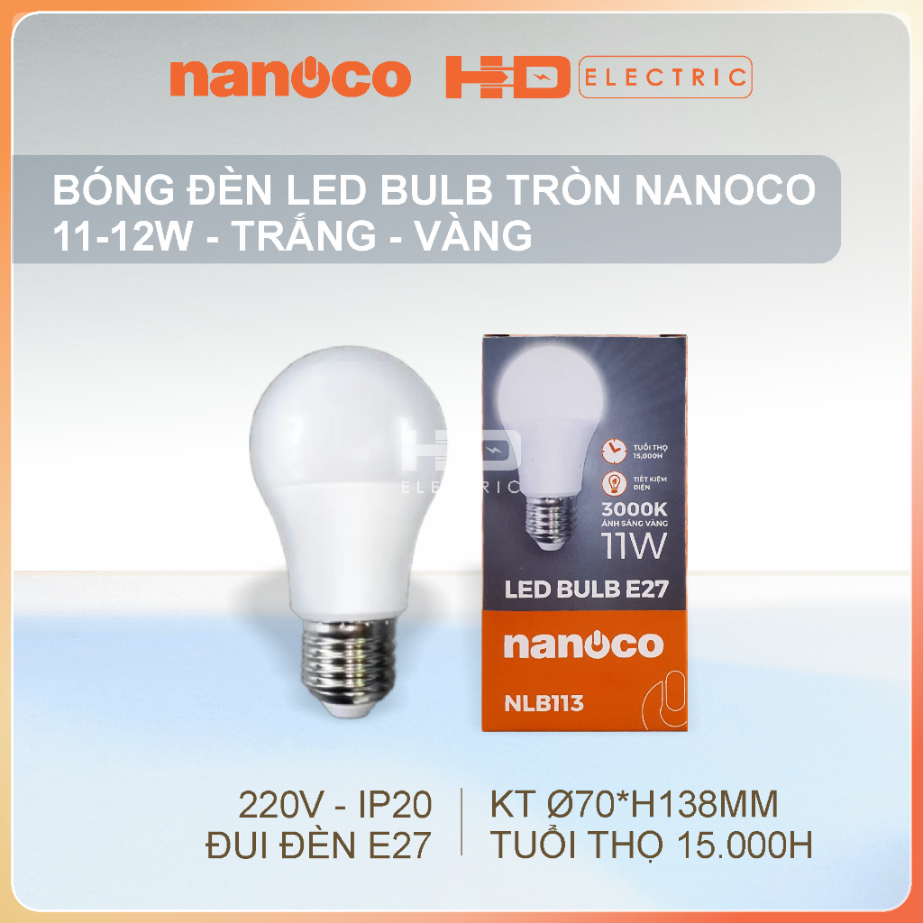 Bóng đèn LED Bulb Nanoco 3W 5W 7W 9W 11-12W 14-15W ánh sáng trắng vàng