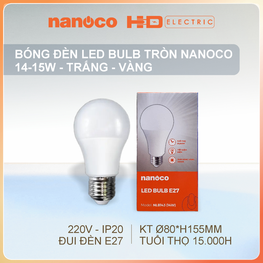 Bóng đèn LED Bulb Nanoco 3W 5W 7W 9W 11-12W 14-15W ánh sáng trắng vàng