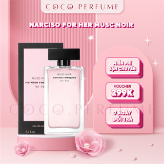 Nước hoa nữ Narciso Rodriguez Musc Noir EDP 100ml nhẹ nhàng tinh tế - coco.cosmetic