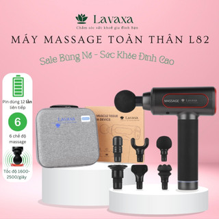 Máy massage cầm tay cao cấp LAVAXA L82 cây mát xa toàn thân đấm bóp lưng, cổ vai gáy, cổ vai gáy