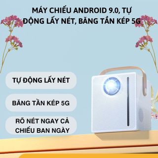 Máy chiếu android 9.0 - hình ảnh sắc nét - âm thanh sống động