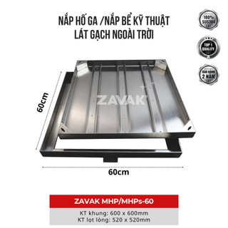 Nắp hố ga inox 60x60cm zavak mhp-60 nắp đậy hố ga thoát nước ngoài trời inox 304. lát gạch 2cm