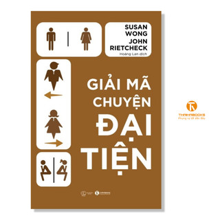 Sách - Giải mã chuyện đại tiện - Thái Hà Books