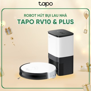 ROBOT HÚT BỤI LAU NHÀ TAPO RV10 & PLUS – BẢN QUỐC TẾ