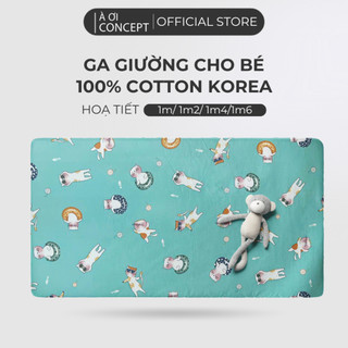 Ga giường cho bé Cotton size 1m 1m2 1m4 1m6 Hoạ Tiết Hàn Quốc Cao Cấp À Ơi Concept, drap bo chun trải nệm