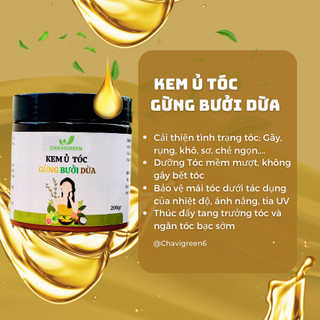 Kem Ủ Tóc Gừng Bưởi Dừa Chavigreen