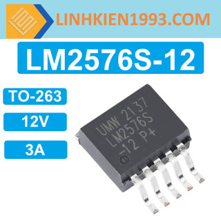 Lm2576s-12 ic điều chỉnh giảm áp 12v 3a chân dán to-263-5