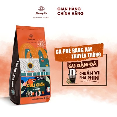 Cà Phê Truyền Thống CULI CHỒN 500g, cafe vị đậm mạnh, hậu đậm, Phương Vy Coffee